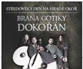 Brána Gotiky Dokořán