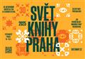 Svt knihy Praha 2025 - knin veletrh a literrn festival